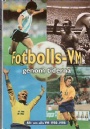 FOTBOLL-FOOTBALL Fotbolls VM genom tiderna 1930-1998