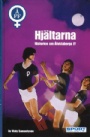 FOTBOLL-FOOTBALL Hj&auml;ltarna historien om &Aring;tvidabergs FF
