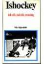 ISHOCKEY Ishockey  Teknik, taktik, tr&auml;ning, 