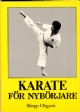 Karate f&ouml;r nyb&ouml;rjare - 140 Kr