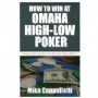 Poker How to Win at Omaha High-Low Poker