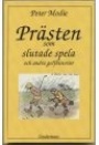 Sk�nlitteratur -sport-humor Pr&auml;sten som slutade spela och andra golfhistorier
