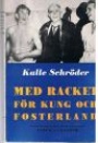 Tennis Med racket f&ouml;r kung och fosterland