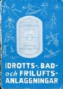 Tr�ning-H�lsa R&aring;d och anvisning Idrotts-bad-friluftsanl&auml;ggning
