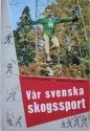 Orientering V&aring;r svenska skogssport