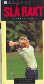 Golf Sl&aring; rakt
