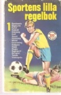 Sportlexikon-Encyclopedia Sportens lilla regelbok 1-2