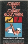 Golf Square to square golf swing  den moderna golfsvingen