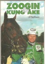 H�stsport-Horse Sagan om Zoogin & Kung &Aring;ke