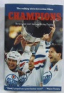 ISHOCKEY Champions the Making of the Edmonton Oilers