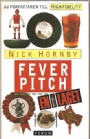 Fotboll Fever Pitch - en i laget