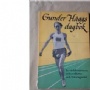 Friidrott-Athletics Gunder H&auml;ggs dagbok
