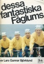 Cykelsport Dessa fantastiska F&aring;glums