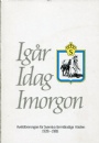 H�stsport-Travsport Ig&aring;r idag imorgon Avelsf&ouml;reningen f&ouml;r svenska varmblodiga h&auml;stens 60-&aring;rsjubileum