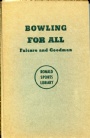 Bowling Bowling for all