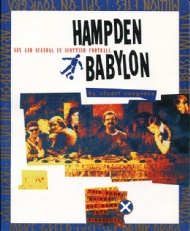 Sportboken - Hampden Babylon Sex and scandal in Scottish football