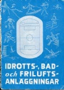 Stadion-Stadium Rd och anvisningar fr idrotts-, bad- och friluftsanlggningar