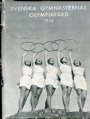 1936 Berlin-Garmisch Svenska gymnasternas olympiaf&auml;rd 1936