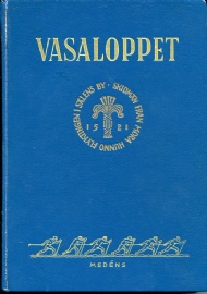 Sportboken - Vasaloppet Med skidans bragdmn i historisk niomilakamp