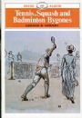 Squash Tennis, Squash and Badminton Bygones