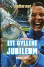 Malm� FF Guld&aring;ret 2010 - Ett gyllene jubileum