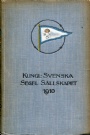All Old Sportbooks Kungl. Svenska Segels&auml;llskapet 1910