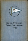All Old Sportbooks Kungl. Svenska Segels&auml;llskapet 1909