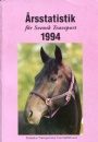 H�stsport-Travsport &Aring;rsstatistik f&ouml;r Svensk travsport  1994