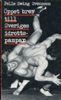 Brottning-Wrestling &Ouml;ppet brev till Sveriges idrottspampar