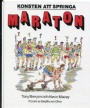 Sk�nlitteratur -sport-humor Konsten att springa maraton