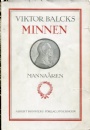 Biografier-Memoarer Viktor Balcks minnen del II Manna&aring;ren