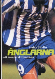 Sportboken - &Auml;nglarna  ett europeiskt fenomen