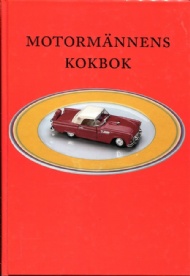 Sportboken - Motorm&auml;nnens Kokbok
