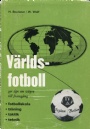 Fotboll - allmnt Vrldsfotboll