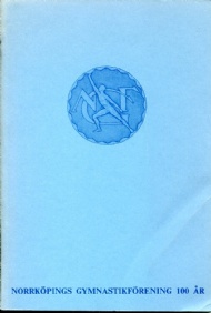 Sportboken - Norrk&ouml;pings Gymnastikf&ouml;rening 100 &aring;r  1878-1978