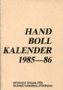 Handboll Handbollskalender Sk&aring;ne 1985-86