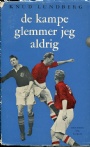 Danska Sportbok De kampe glemmer jeg aldrig
