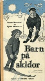 SKIDOR Barn p&aring; skidor