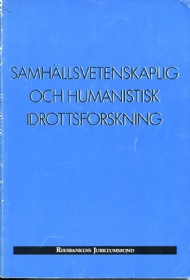Sportboken - Samhllsvetenskaplig och humanistisk idrottsforskning