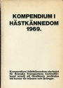 H�stsport-Travsport Kompendium i h&auml;stk&auml;nnedom 1969