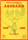 Idrottshistoria Sk&aring;nes idrottshistoria. &Aring;rsbarn 1908 - 1988
