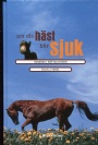 HSTSPORT- Horse Om din hst blir sjuk