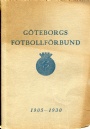 All Rare books G&ouml;teborgs fotbollf&ouml;rbund 1905-1930