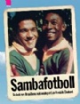Idrottsocialt Sambafotboll en bok om Brasiliens nationalsport