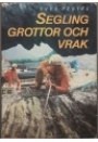 Biografier-Memoarer Segling, grottor och vrak 