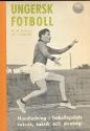 FOTBOLL-FOOTBALL Ungersk fotboll