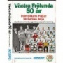 Jubileumsskrifter V&auml;stra Fr&ouml;lunda 50 &aring;r fr&aring;n Bittans pojkar till Boorks boys