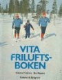 Tr�ning-H�lsa Vita Friluftsboken