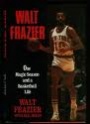 Basket Walt Frazier One Magic Season and a Basketball Life