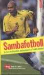 FOTBOLL-FOOTBALL Sambafotboll